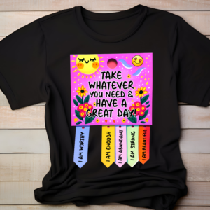 Whatever you need to have a great day