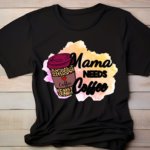 Mama needs coffee