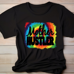 Mother Hustler