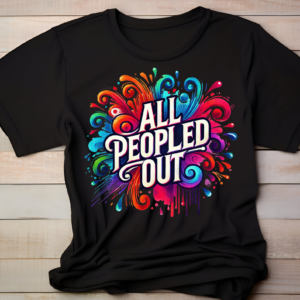 All peopled out