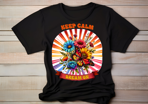 Keep Calm and dream on