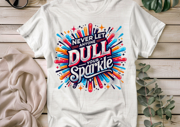 Don't dull my sparkle