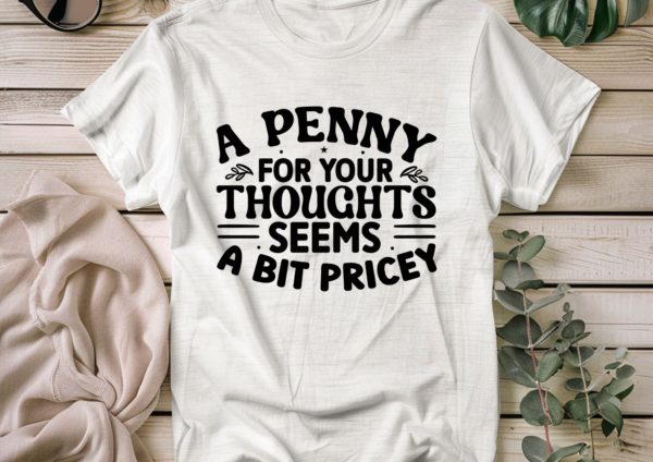 A penny for your thoughts