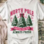 North pole always fresh shirt