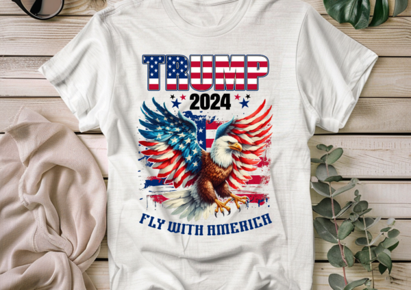 Trump Fly with America shirt